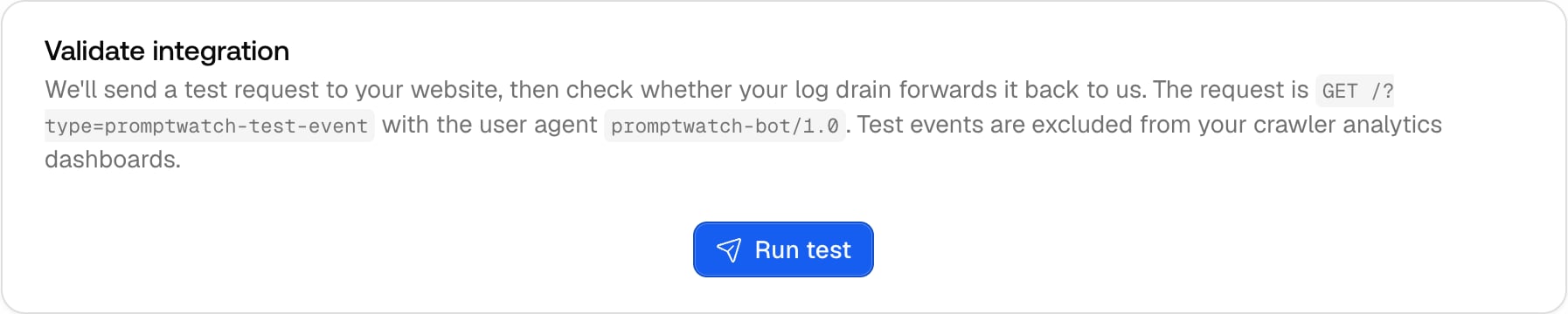 The Promptwatch Validate integration card on Crawler Logs settings, with a Run test button for a promptwatch-bot test event.