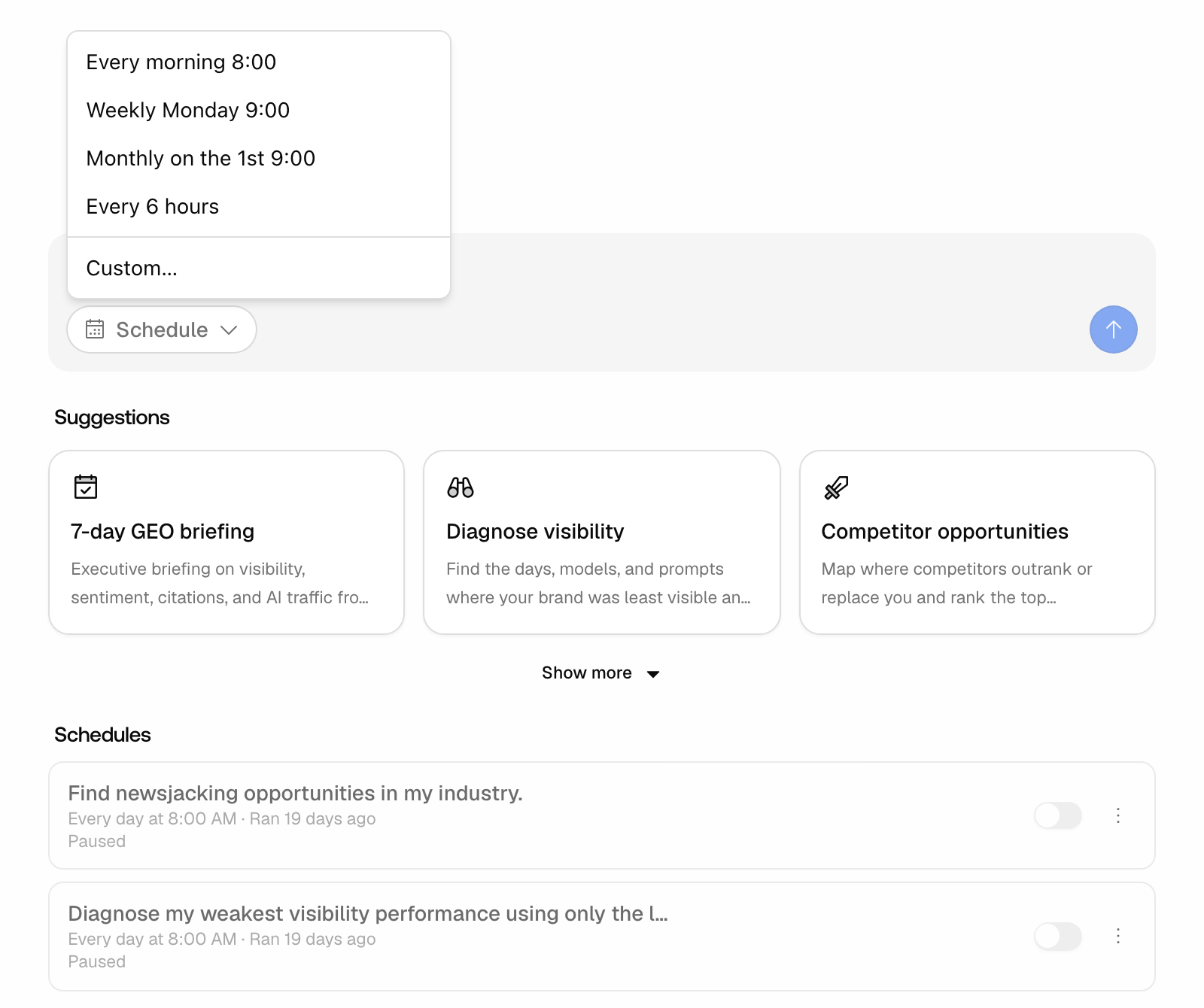 The Promptwatch schedule composer with its Schedule menu open on Every morning 8:00, Weekly Monday 9:00, Monthly on the 1st 9:00, Every 6 hours and Custom, above the Suggestions row and a Schedules list of two paused daily schedules.
