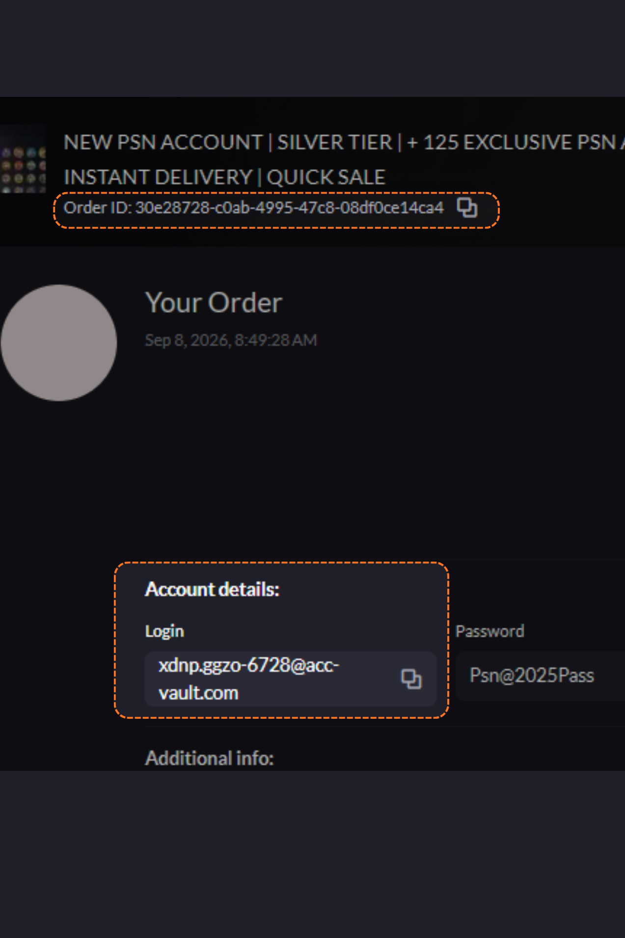 Order page, copy the order ID and login email