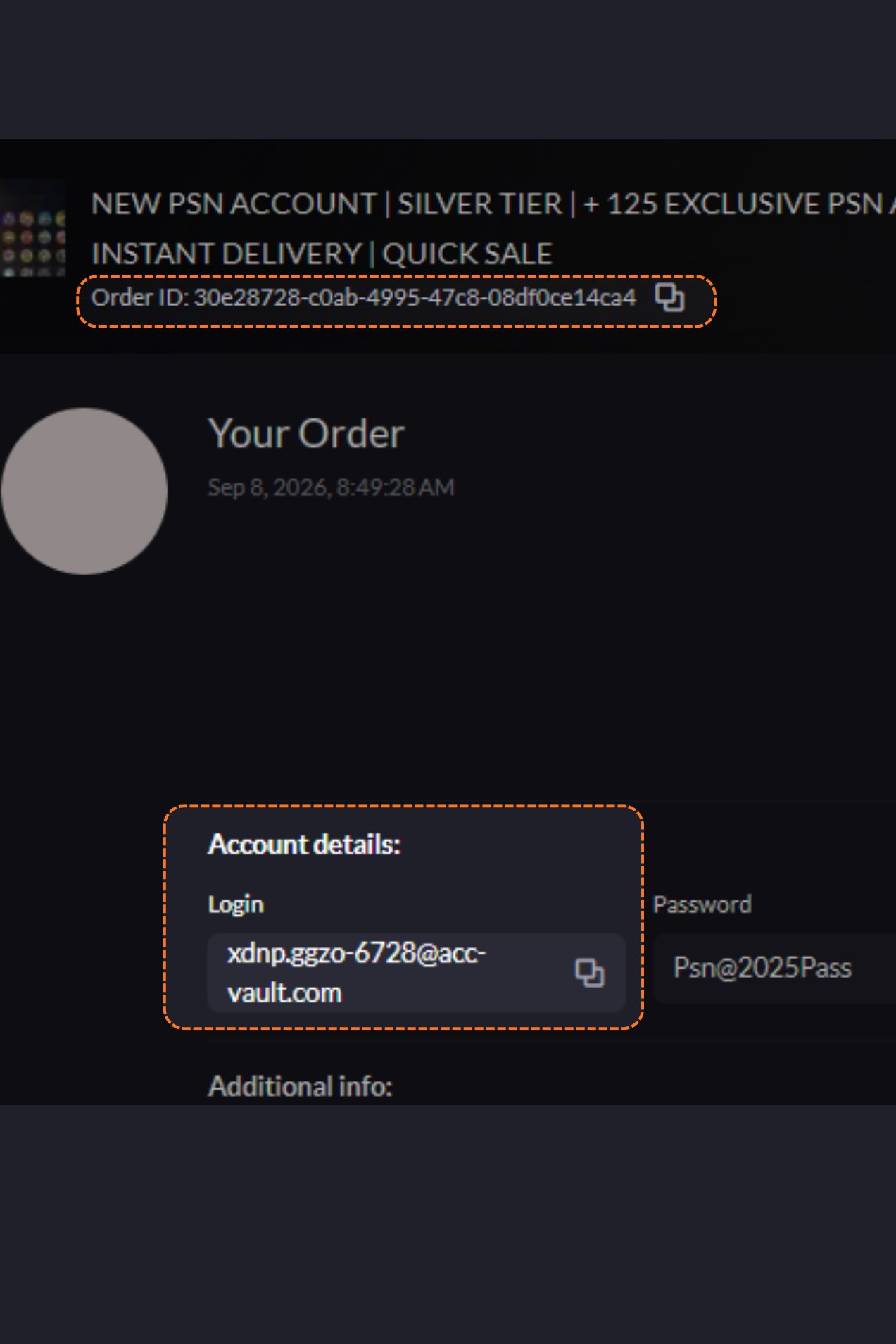 Order page, copy the order ID and login email