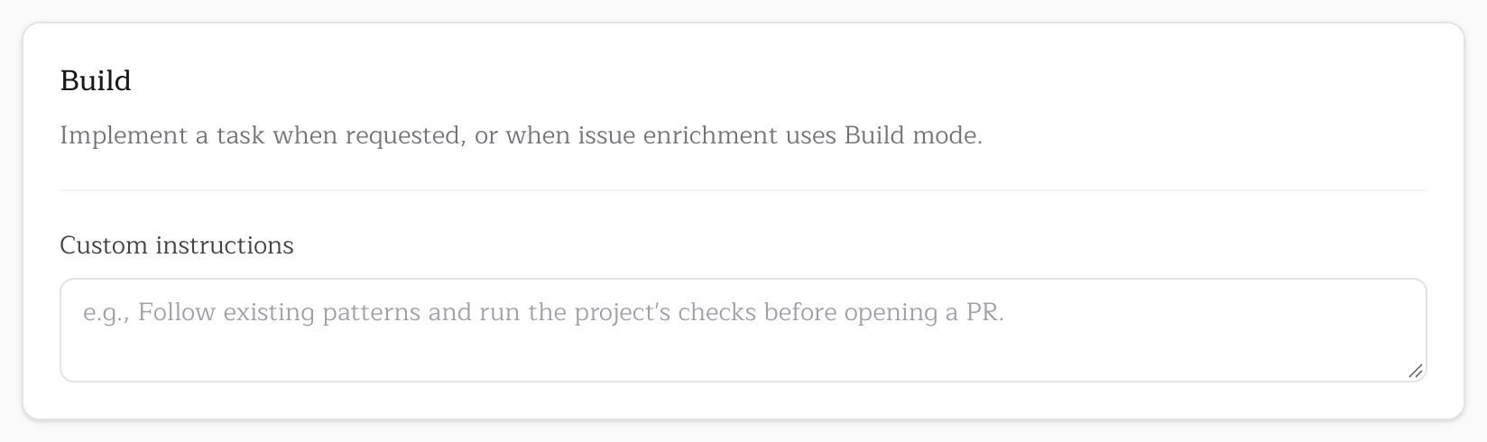 The Build card and its Custom instructions field