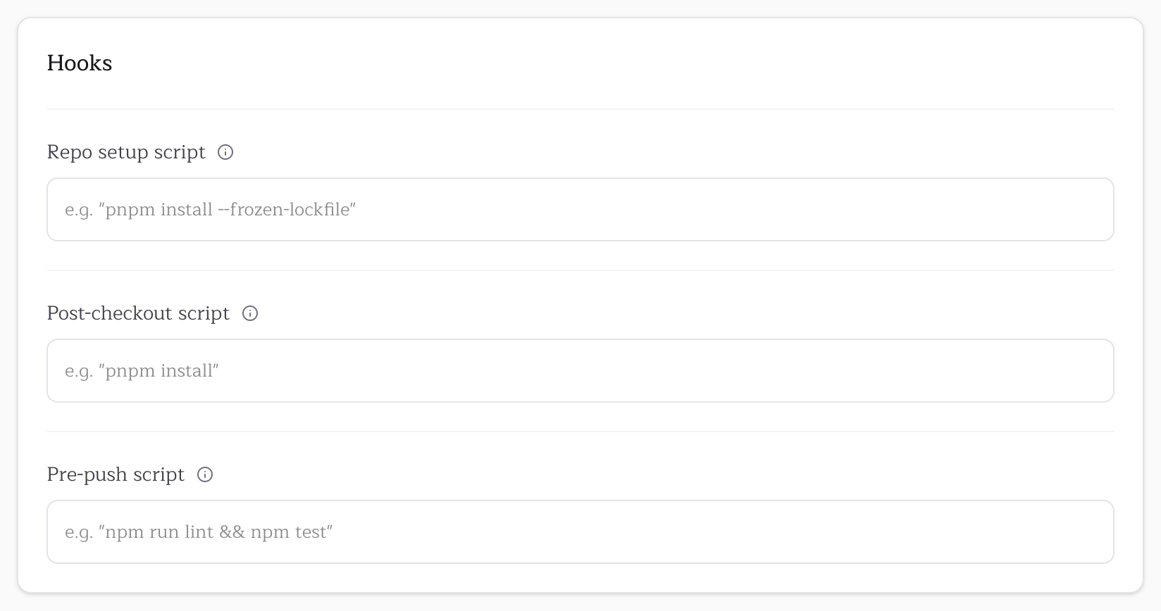 The Hooks card: Repo setup script, Post-checkout script and Pre-push script