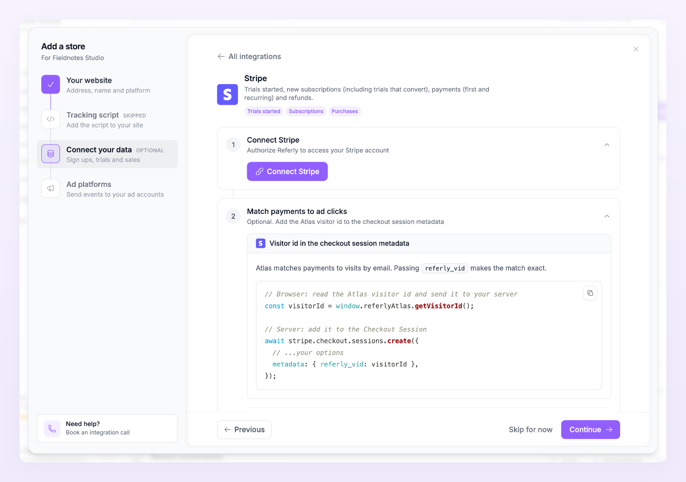 Stripe integration page in the wizard with the Connect Stripe button and the optional Match payments to ad clicks step showing how to pass referly_vid in the checkout session metadata