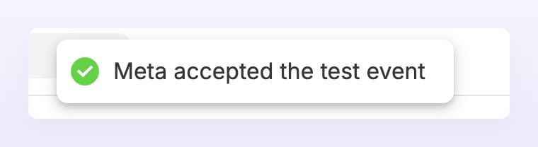 Toast reading Meta accepted the test event