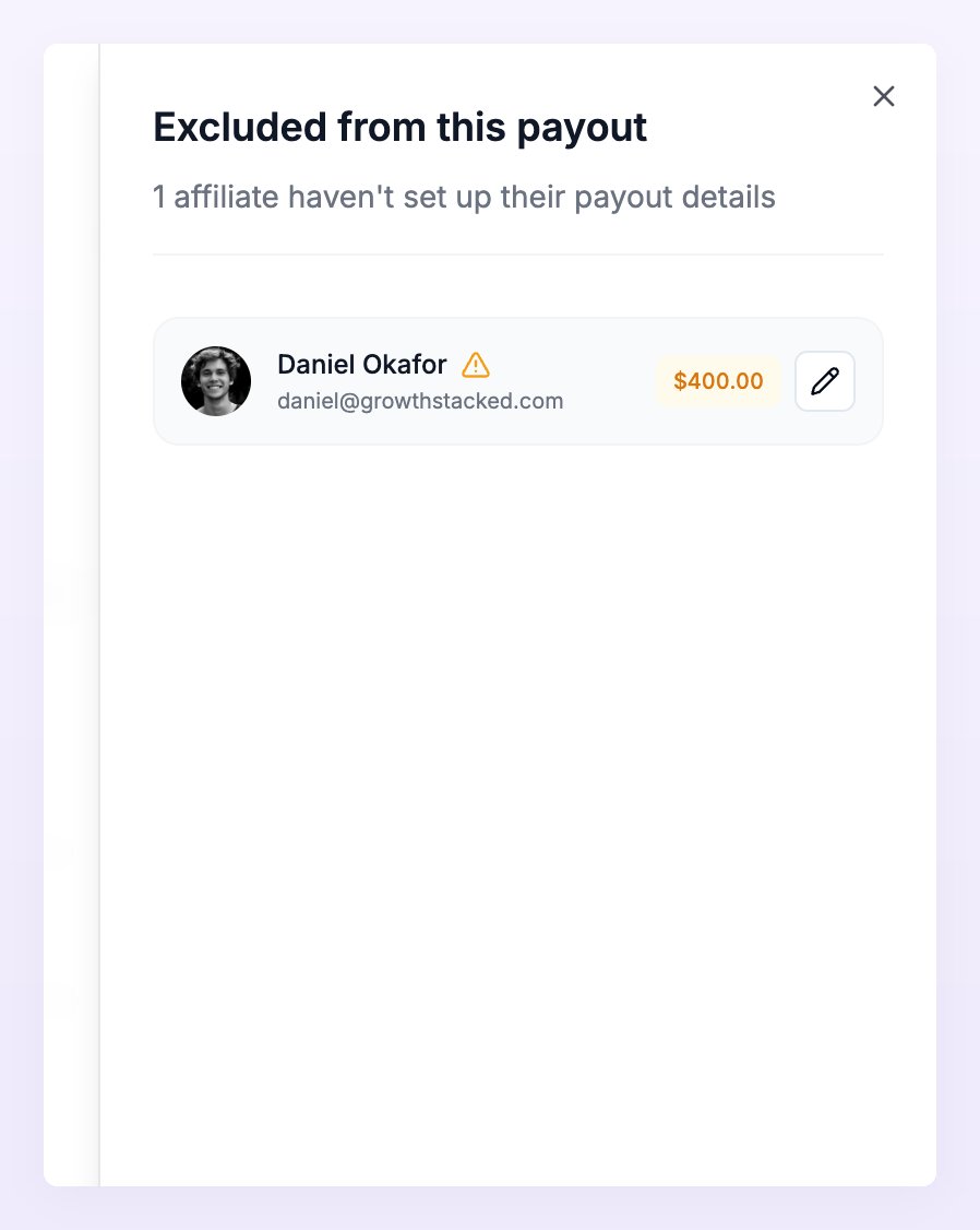 The Excluded from this payout list showing an affiliate with a warning icon, their unpaid amount and the pencil button to edit their payout details