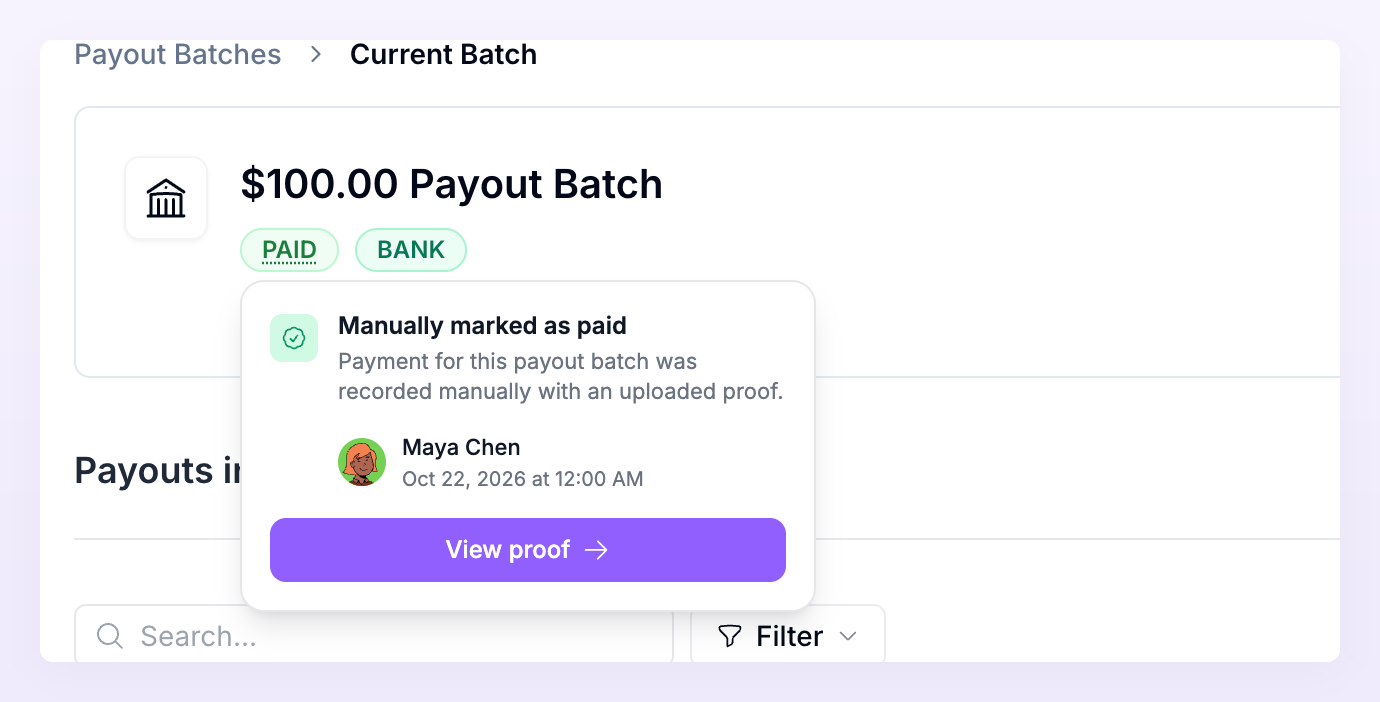 Hovering the dotted Paid label on a batch shows the Manually marked as paid card with who marked it, when, and a View proof button