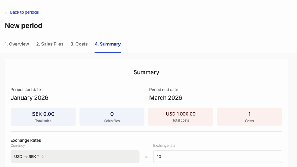Enter the USD to SEK exchange rate of 10 on the new accounting period's Summary step, with USD 1,000 in costs selected.