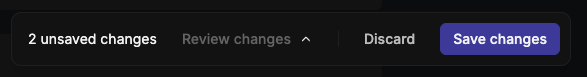 Unsaved changes bar at the bottom of the Configurations page, showing the unsaved change count, Review changes, Discard, and Save changes