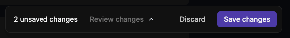 Unsaved changes bar at the bottom of the Configurations page, showing the unsaved change count, Review changes, Discard, and Save changes
