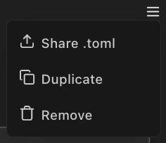 Workflow actions menu showing Share .toml, Duplicate, and Remove options