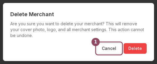 The Delete Merchant confirmation dialog with Cancel and Delete buttons