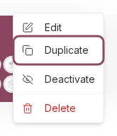The three-dot card menu showing Edit, Duplicate, Deactivate, and Delete