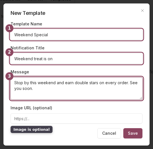 The New Template dialog with Template Name, Notification Title, and Message filled in