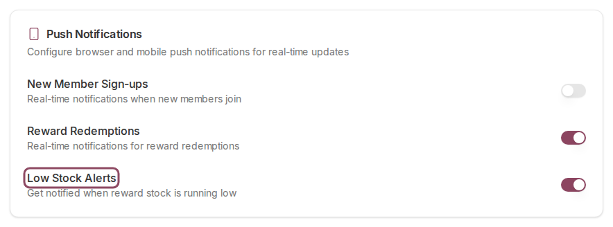 Push Notifications card with New Member Sign-ups, Reward Redemptions, and Low Stock Alerts switches