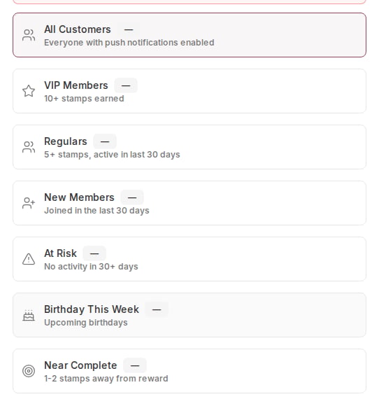 The Send To audience selector listing seven segments, each with its qualifying criteria and a member count badge.