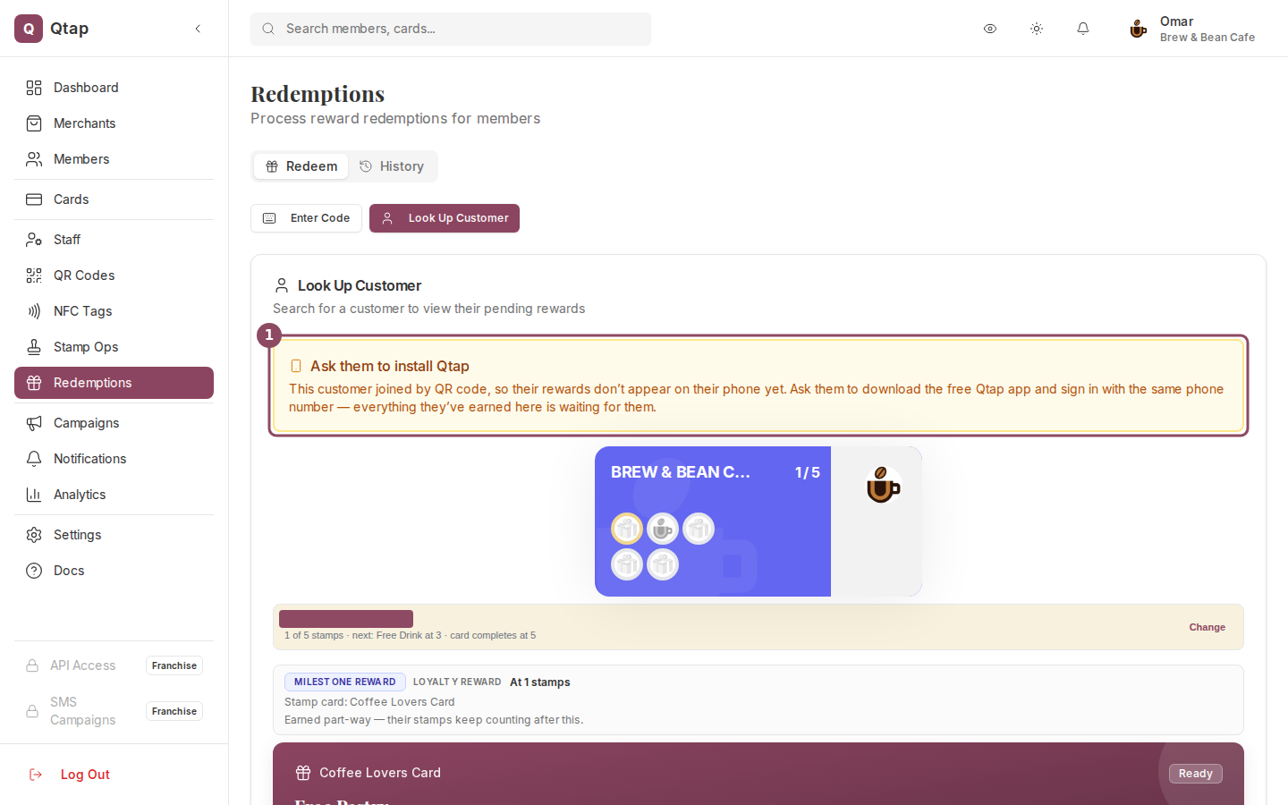 The Redemptions Look Up Customer panel with a bordered amber notice reading Ask them to install Qtap above the member's card and reward