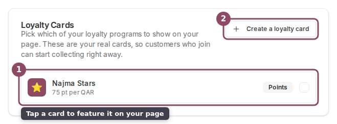 The Loyalty Cards section with a card and the Create a loyalty card button boxed