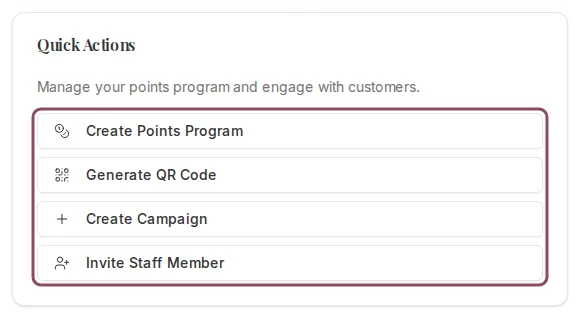 Quick Actions card with Create Points Program, Generate QR Code, Create Campaign, and Invite Staff Member buttons