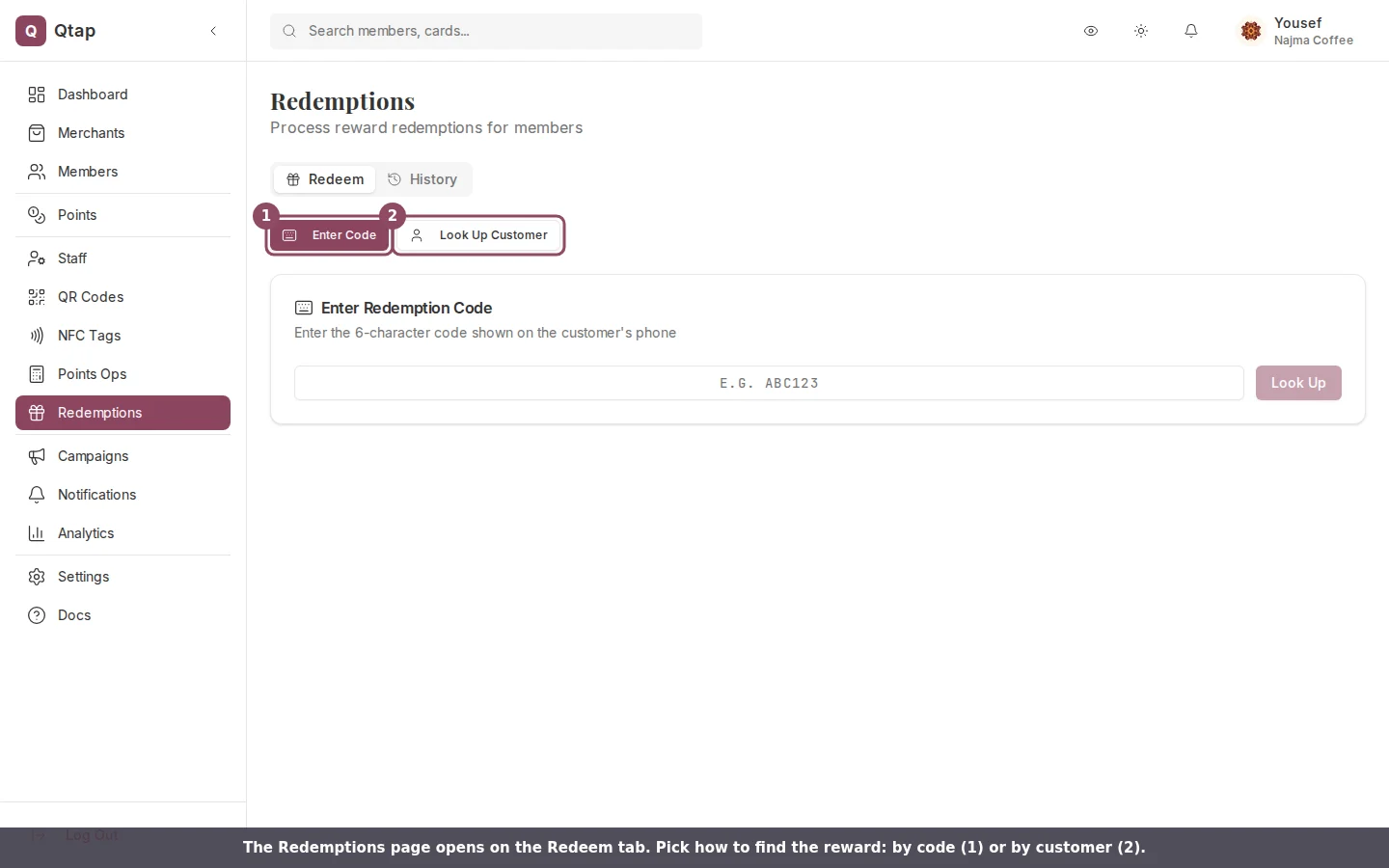 The Redemptions page on the Redeem tab, showing the Enter Code and Look Up Customer buttons