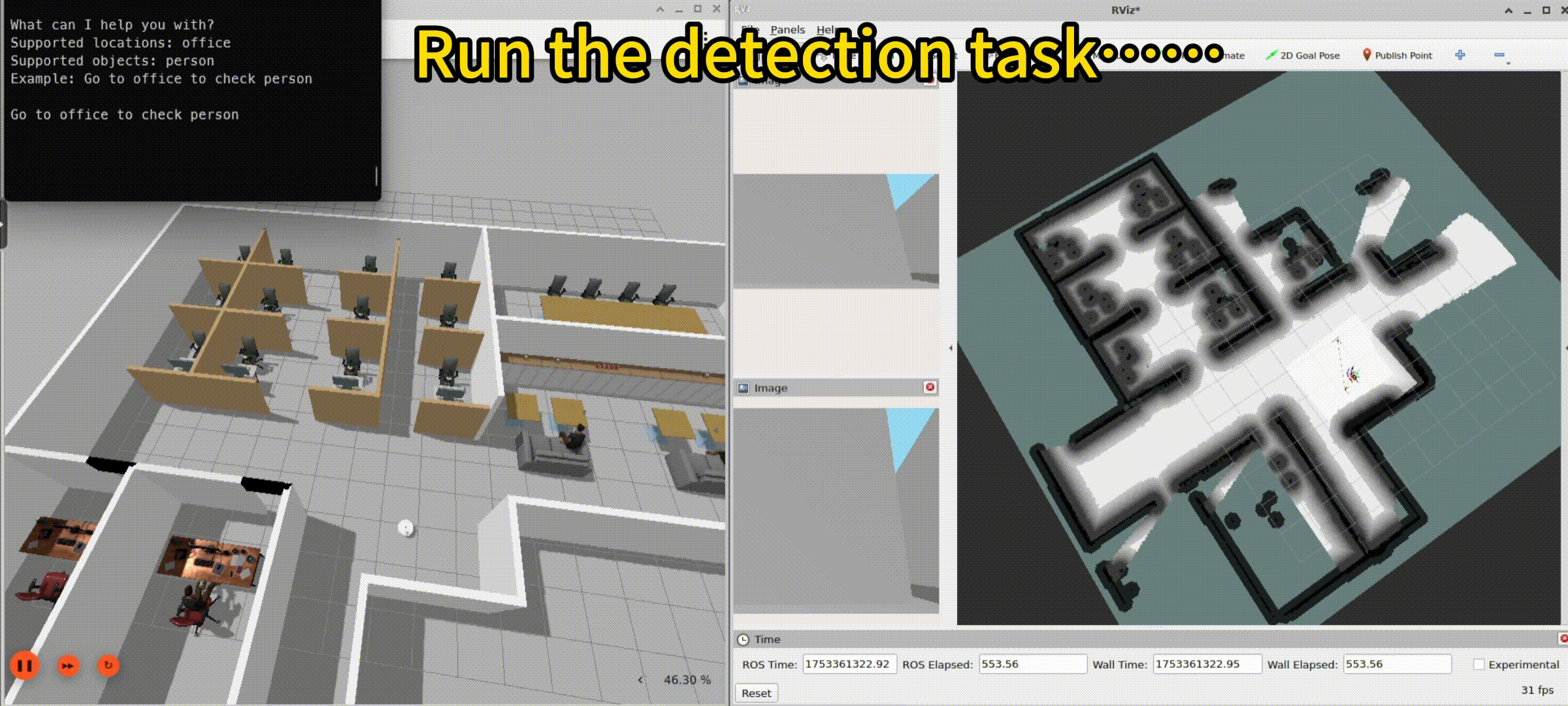 Simulated office in Gazebo where the robot navigates to a desk area while a terminal logs the navigation goal and the detection task.