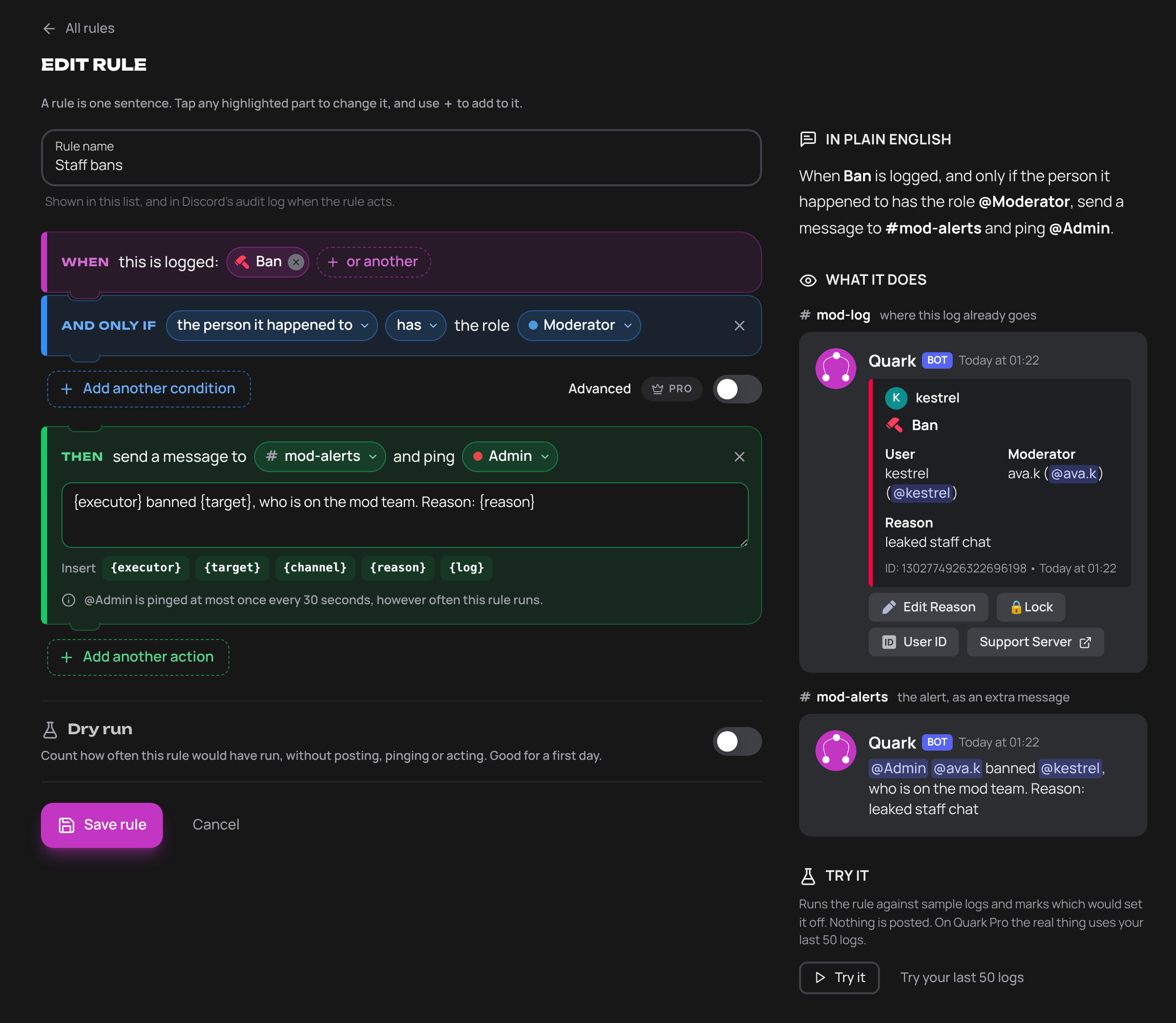 The rule builder. On the left, the When, And only if and Then blocks of a rule that alerts a channel when a moderator is banned. On the right, the rule in plain English and a preview of the log and the alert