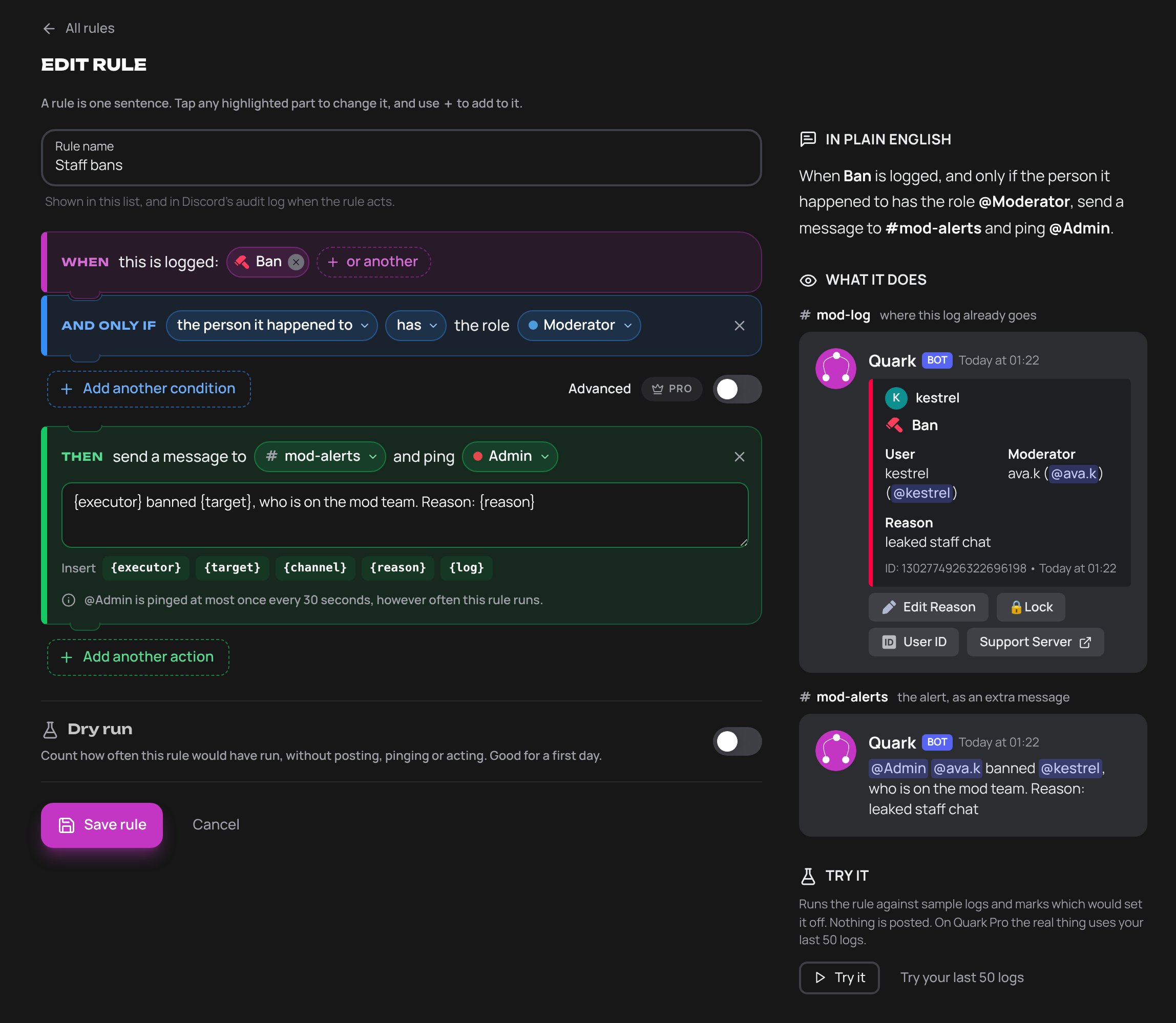 The rule builder. On the left, the When, And only if and Then blocks of a rule that alerts a channel when a moderator is banned. On the right, the rule in plain English and a preview of the log and the alert