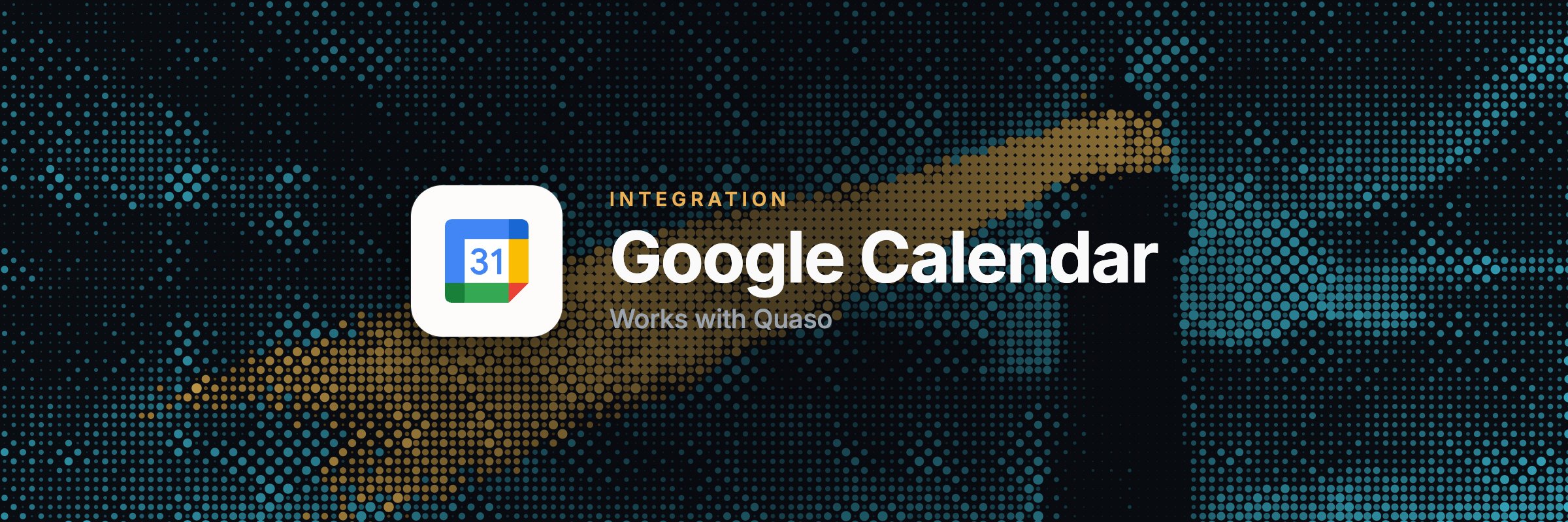 Google Calendar works with Quaso