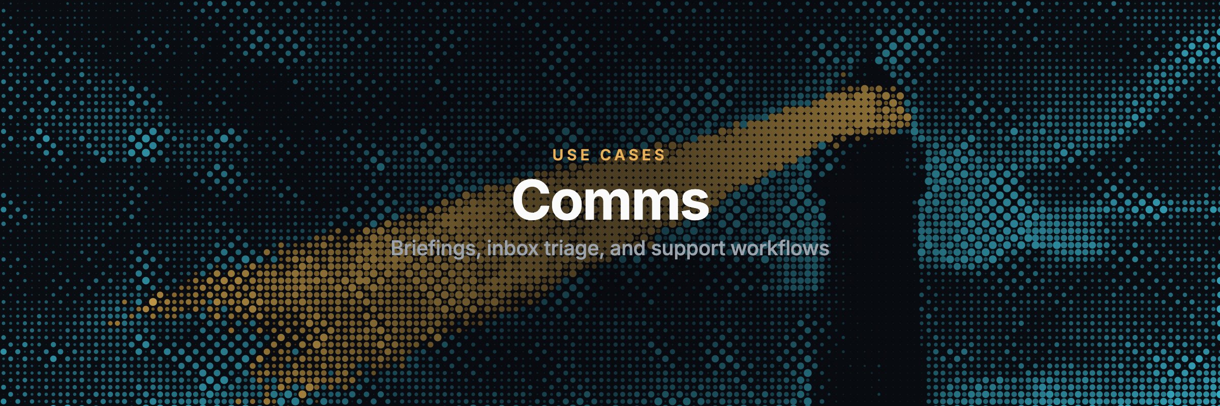 Comms use cases