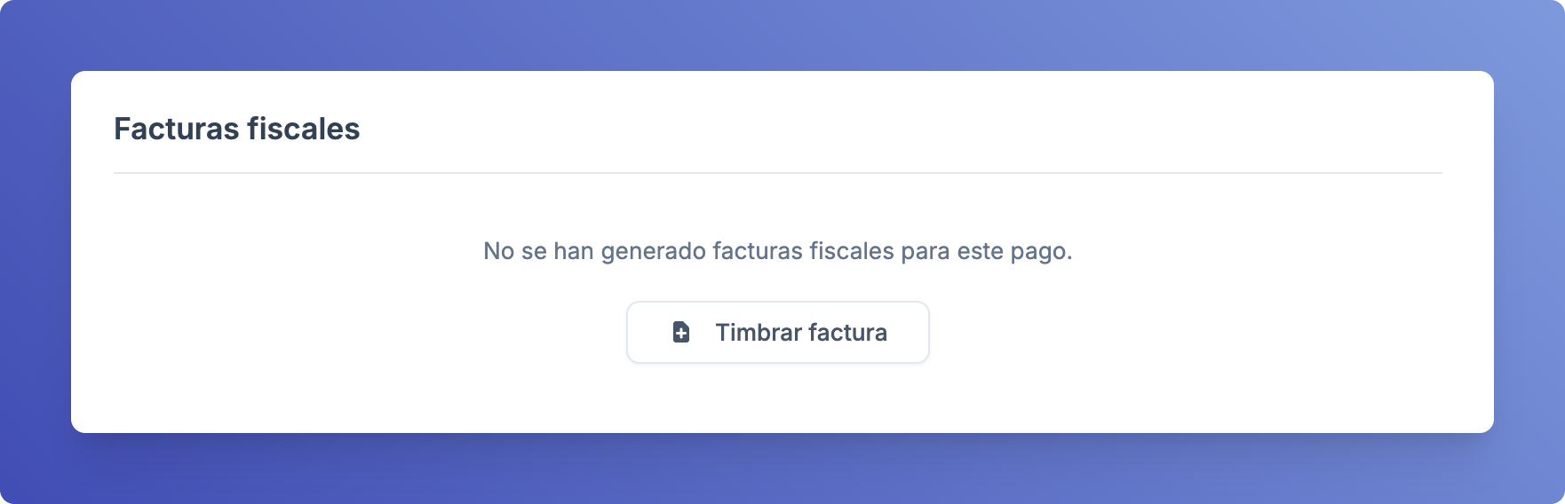 Botón para timbrar una factura desde la vista de un Pago