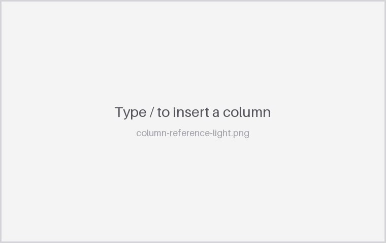 The column picker that opens when you type / in a processor field