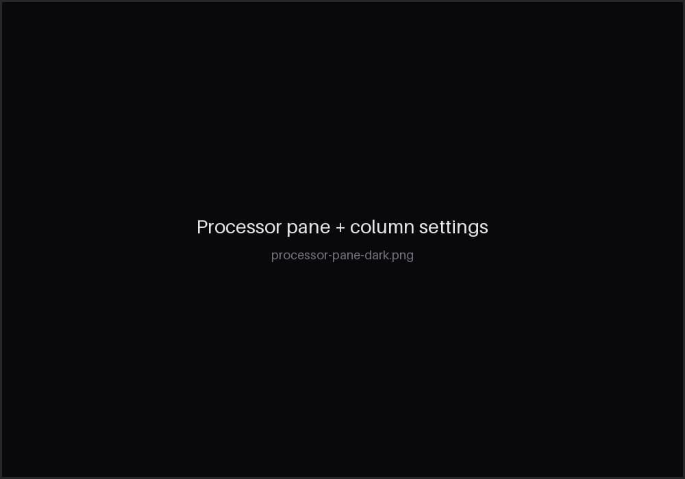 The processor pane with categories and search, next to a column's settings