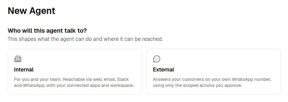 The New Agent page asking who the agent will talk to, with Internal and External options