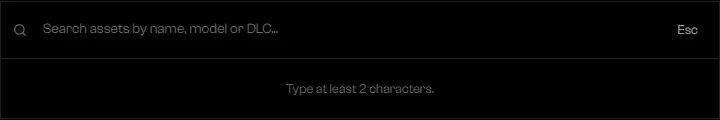 Search box reading Search assets by name, model or DLC with the hint Type at least 2 characters