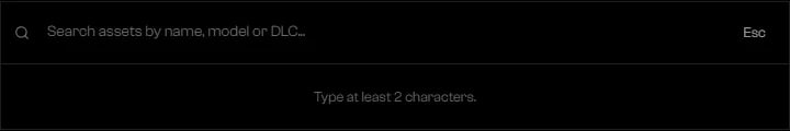 Search box reading Search assets by name, model or DLC with the hint Type at least 2 characters