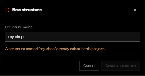 New structure dialog with the message that a structure named my_shop already exists and Create structure disabled