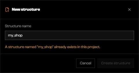 New structure dialog with the message that a structure named my_shop already exists and Create structure disabled