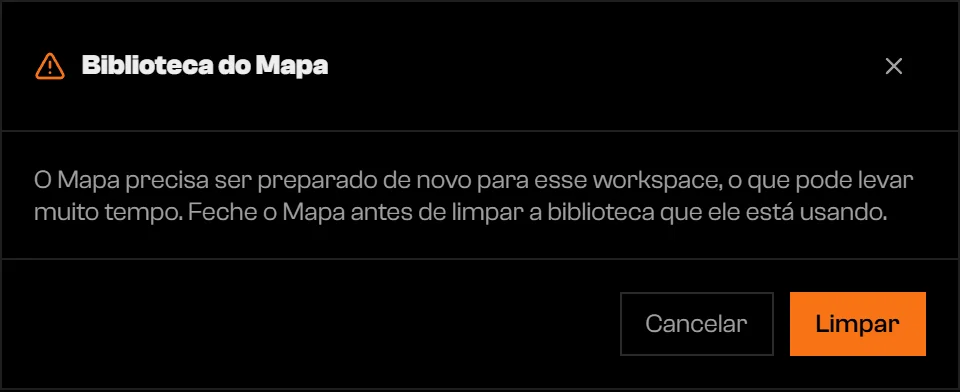 Confirmação da Biblioteca do Mapa com os botões Cancelar e Limpar