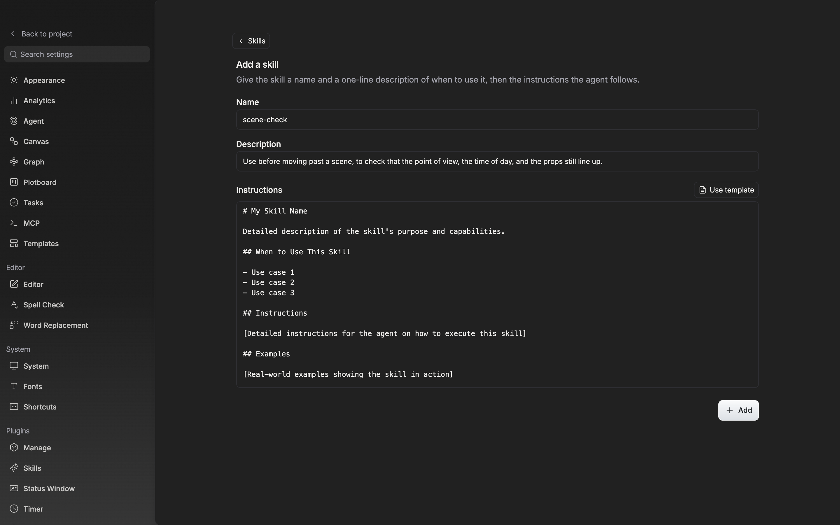 The add skill screen. The name and description fields are filled in and the instructions field holds a template skeleton.