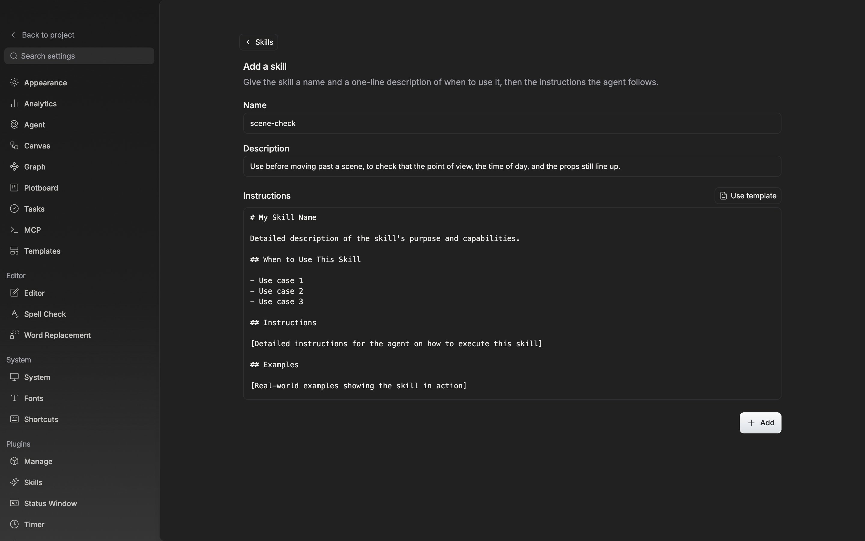 The add skill screen. The name and description fields are filled in and the instructions field holds a template skeleton.