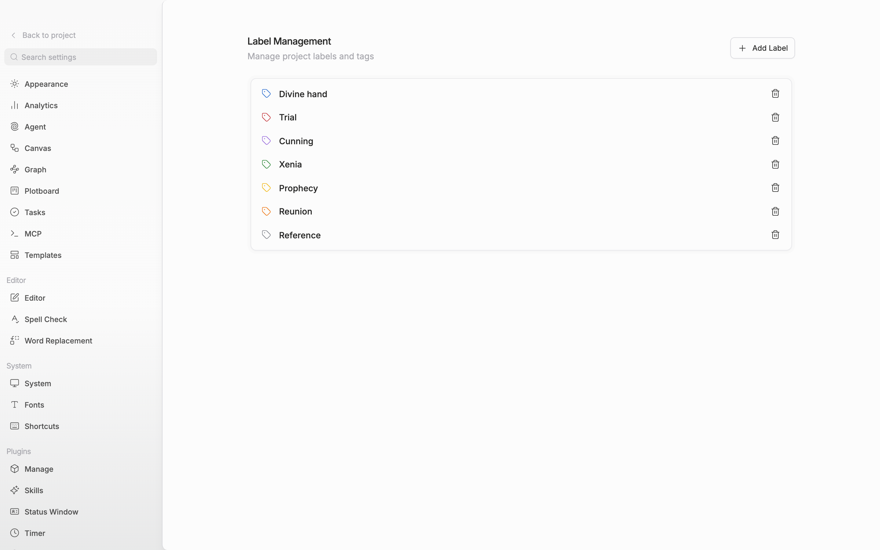 The “Label Management” tab. Two or so of the six default label rows have been renamed to fit the project, and the “Add Label” button at the top right is visible.