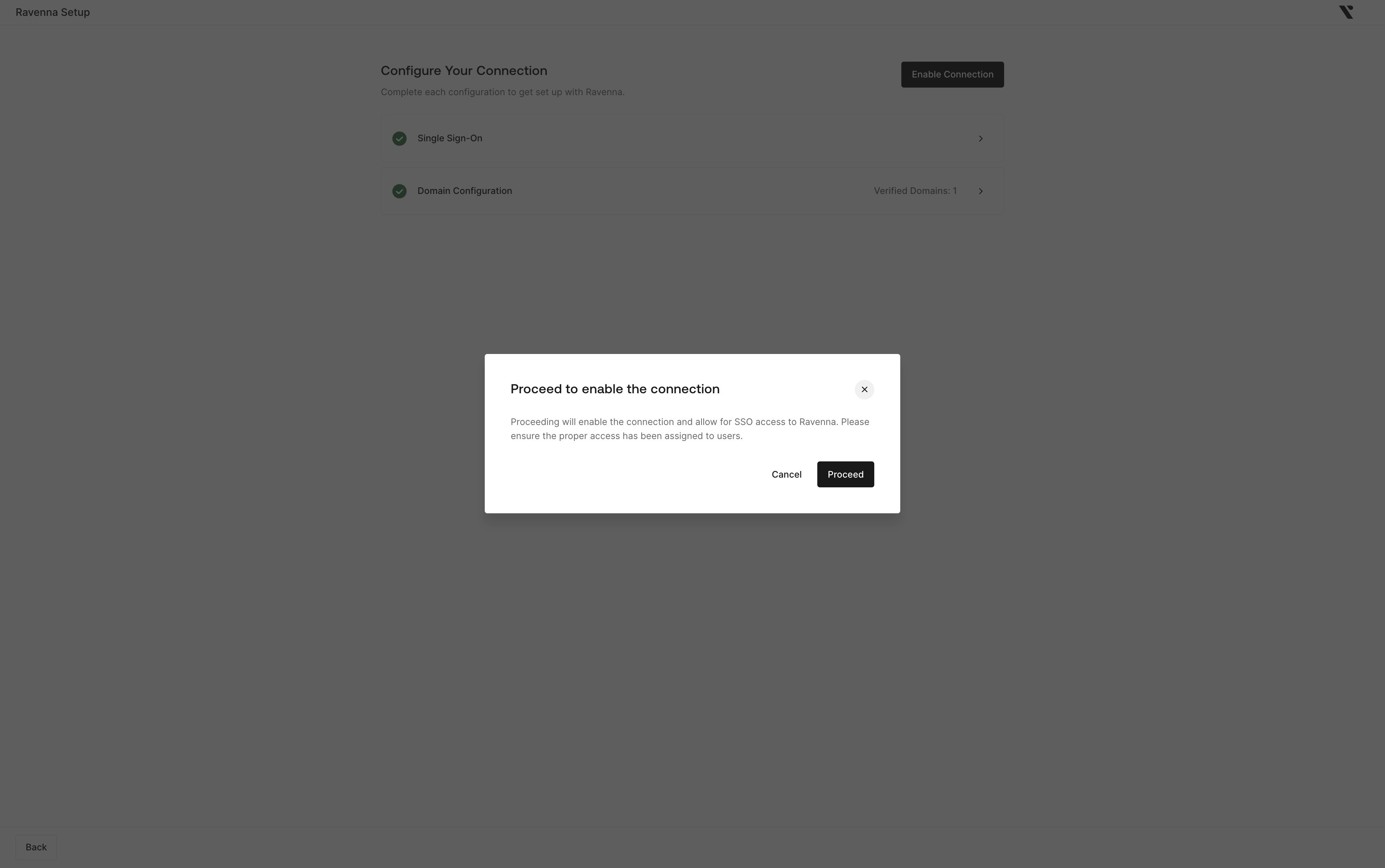 The Proceed to enable the connection dialog asking you to make sure access has been assigned to users