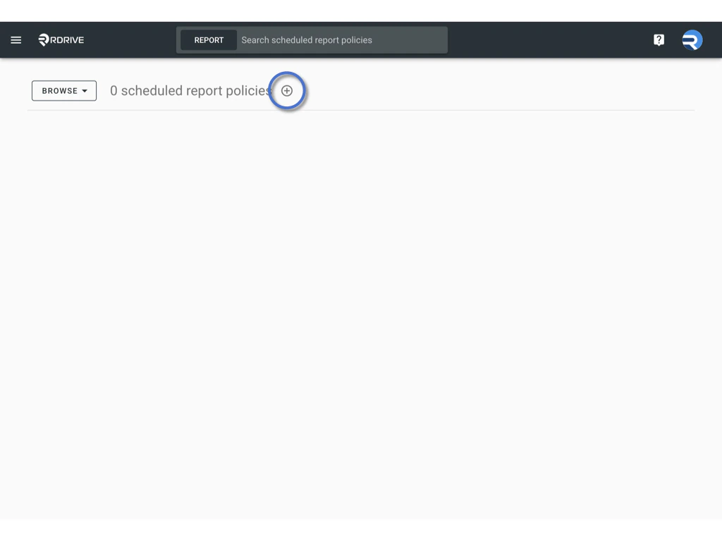Managing Scheduled Report Policies in RDrive