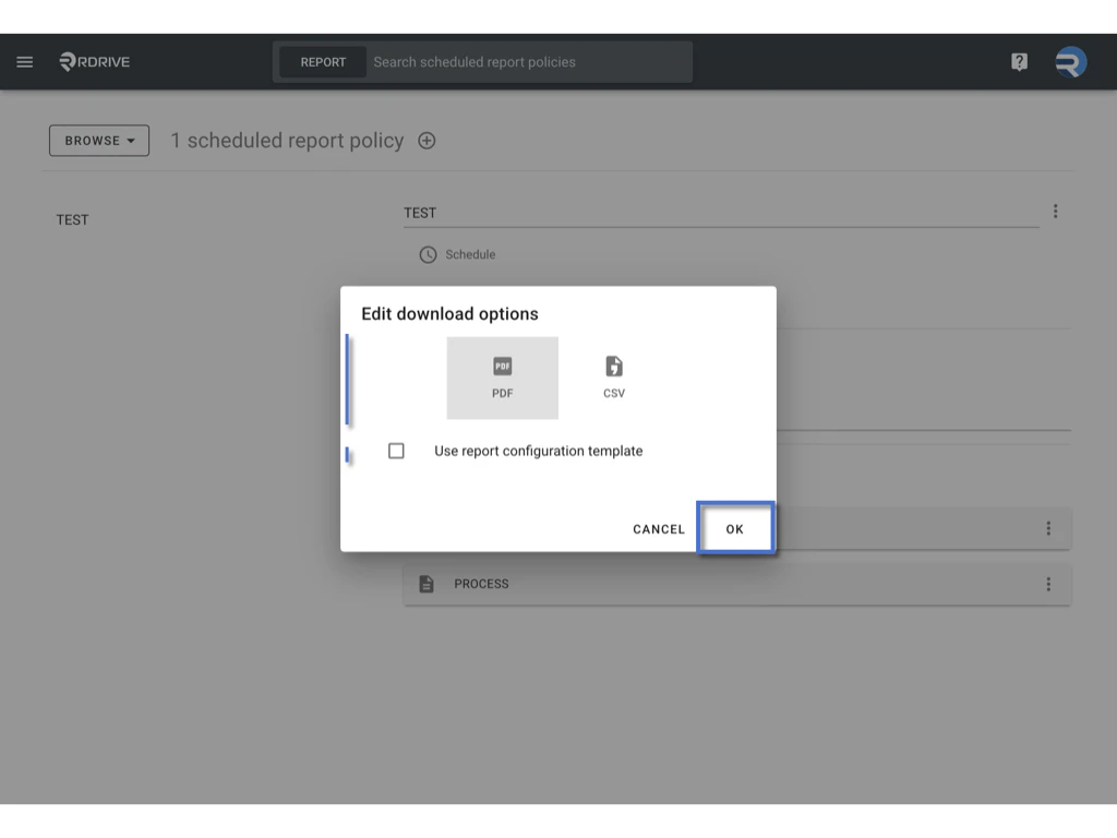 Managing Scheduled Report Policies in RDrive