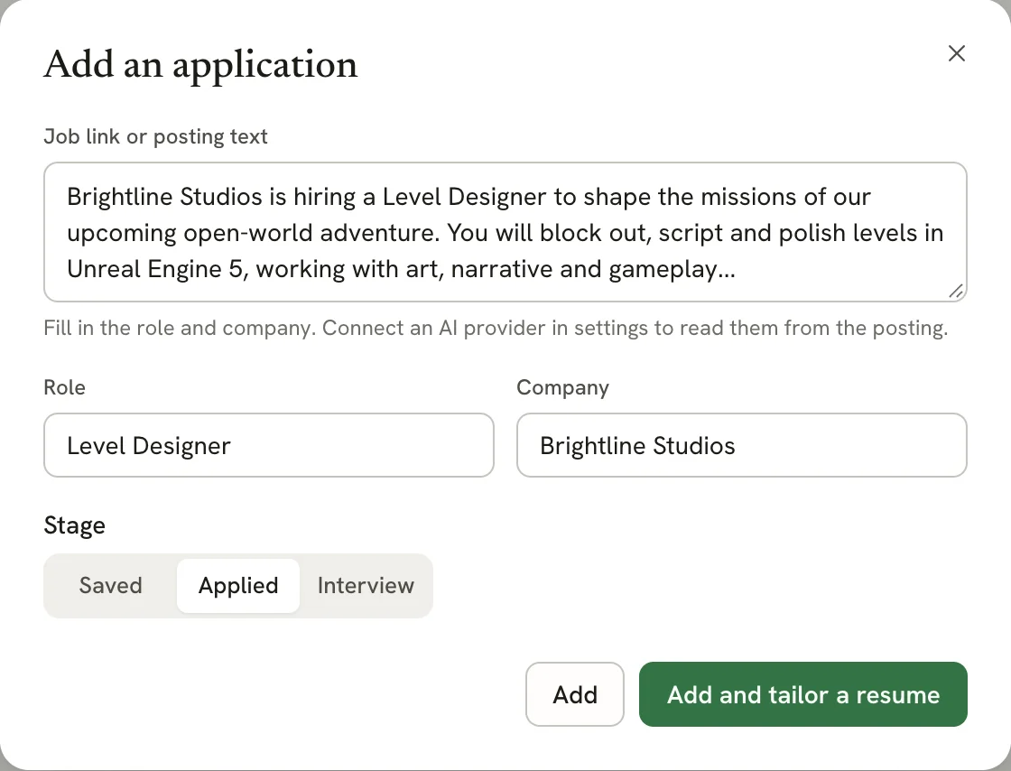 Add an application dialog with posting text pasted, a hint to fill in the role and company, Role set to Level Designer, Company set to Brightline Studios, the Stage control on Applied, and the Add and Add and tailor a resume buttons