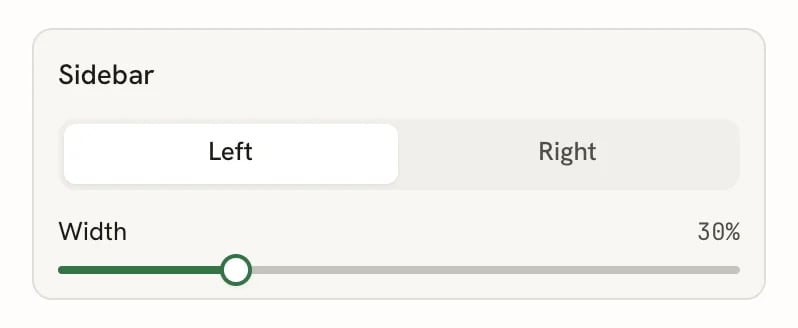 The Sidebar panel with a Left and Right switch, Left selected, and a Width slider set to 30%
