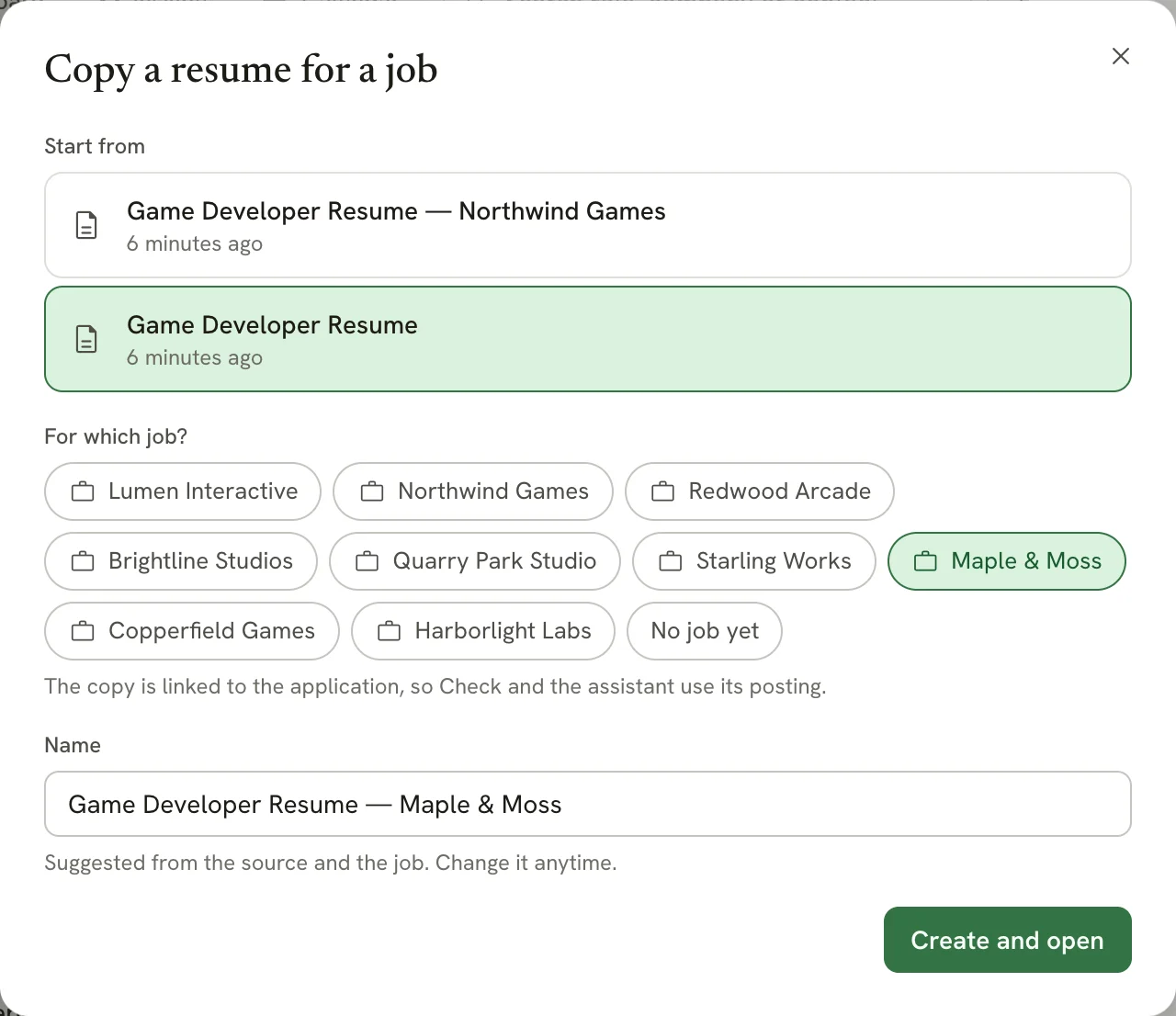 Copy a resume for a job dialog with Game Developer Resume selected under Start from, Maple & Moss selected under For which job?, and the suggested name Game Developer Resume — Maple & Moss, with a Create and open button