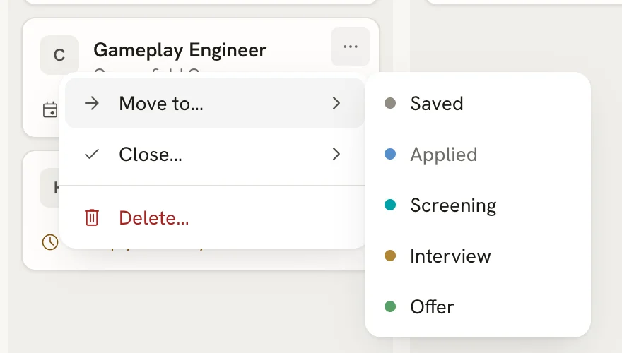Card menu with Move to…, Close… and Delete…, and the Move to submenu listing Saved, Applied, Screening, Interview and Offer