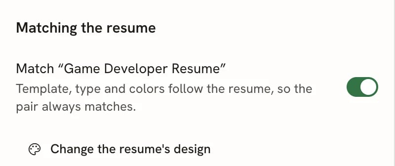 Matching the resume section with the switch Match Game Developer Resume turned on and a link Change the resume's design