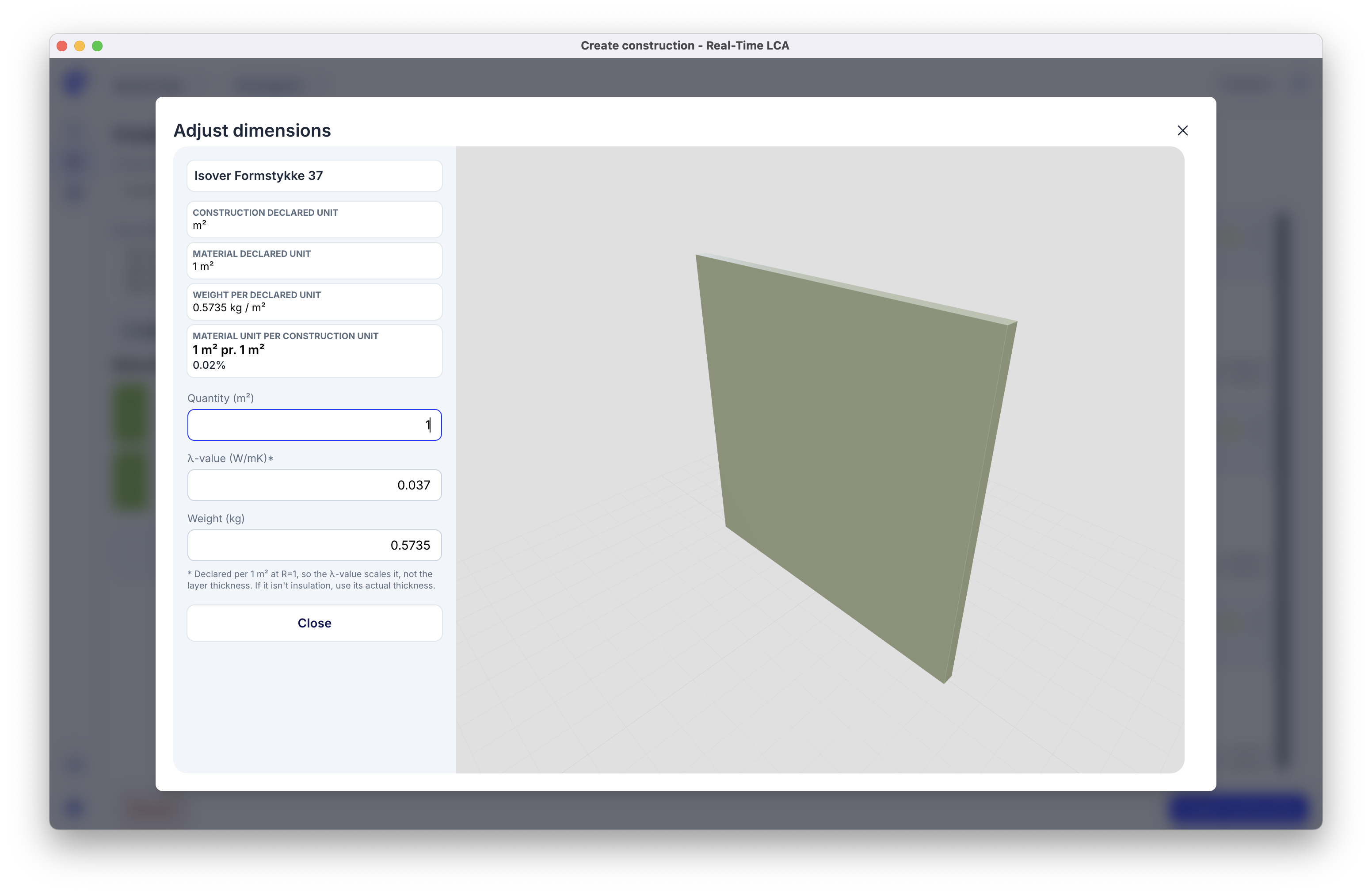 Adjust dimensions for insulation, with a quantity in square metres, a lambda value, and the resulting weight.