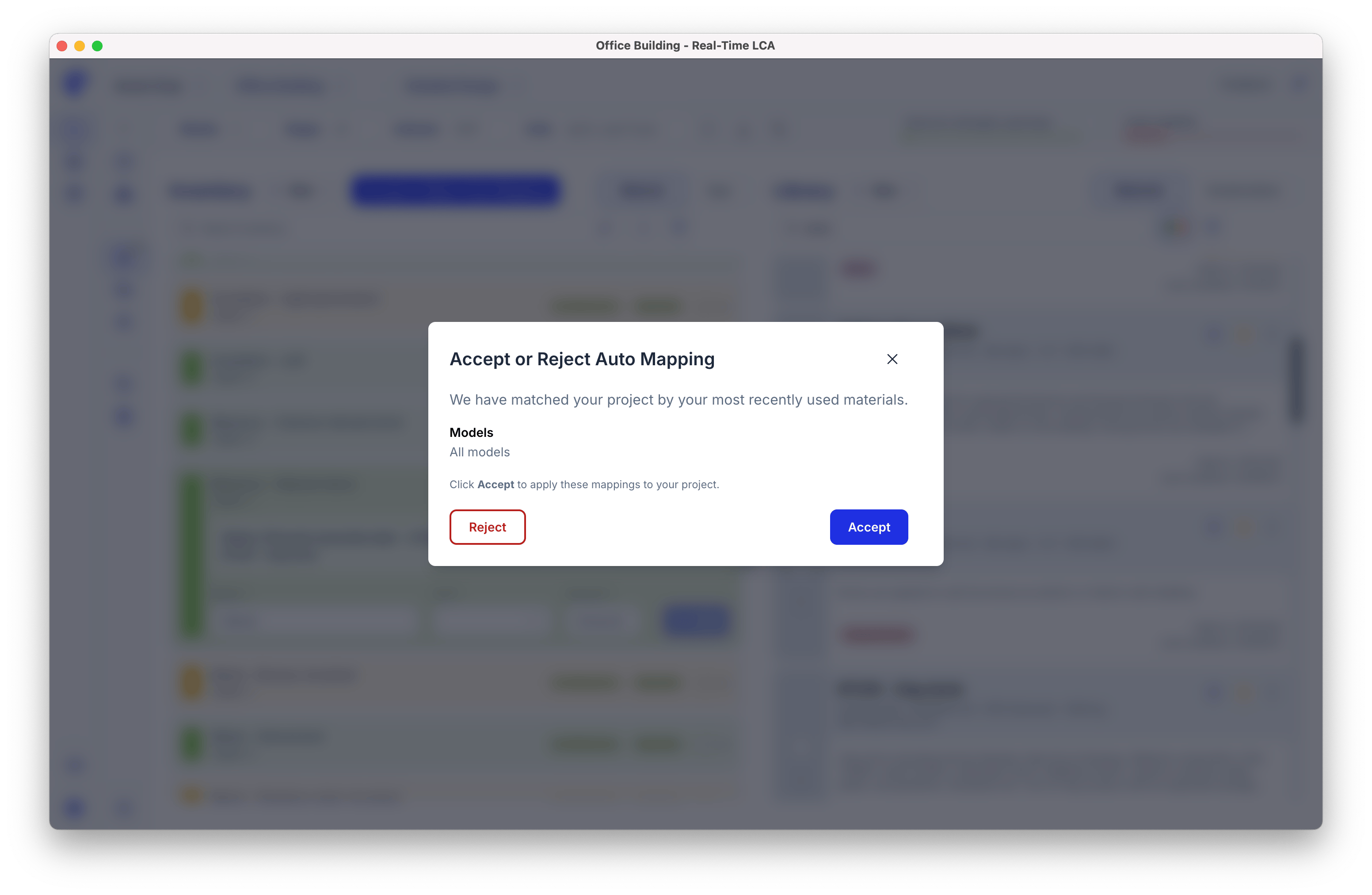 Accept or reject auto mapping dialog explaining that the project has been matched against most recently used materials, with reject and accept buttons.